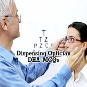 DHA Dispensing Optician MCQ