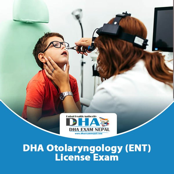 DHA-Otolaryngology-ENT-License-Exam