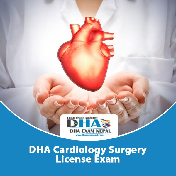 DHA Cardiology Surgery License Exam