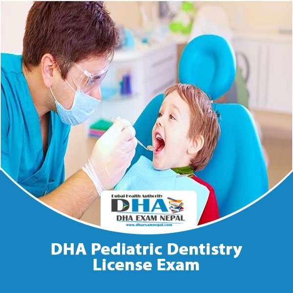 DHA-Pediatric-Dentistry-License-Exam